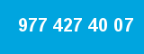 977 427 40 07
